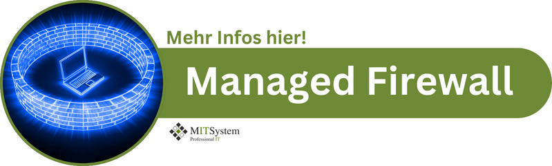 Managed Firewall für dein Unternehmen in Kassel von MIT-System