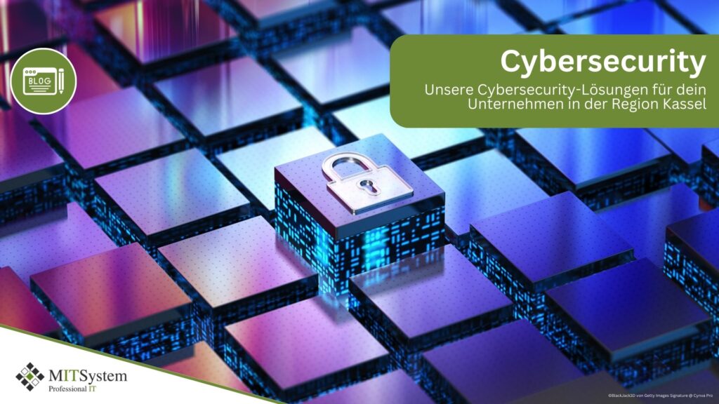 Cybersecurity für dein Unternehmen in der Region Kassel von MIT-System