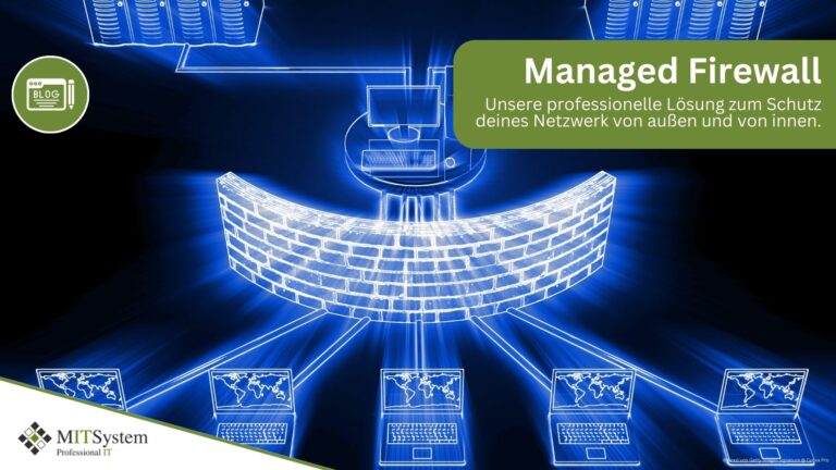 Managed Firewall für den Schutz deines Netzwerks in der Region Kassel mit MIT-System